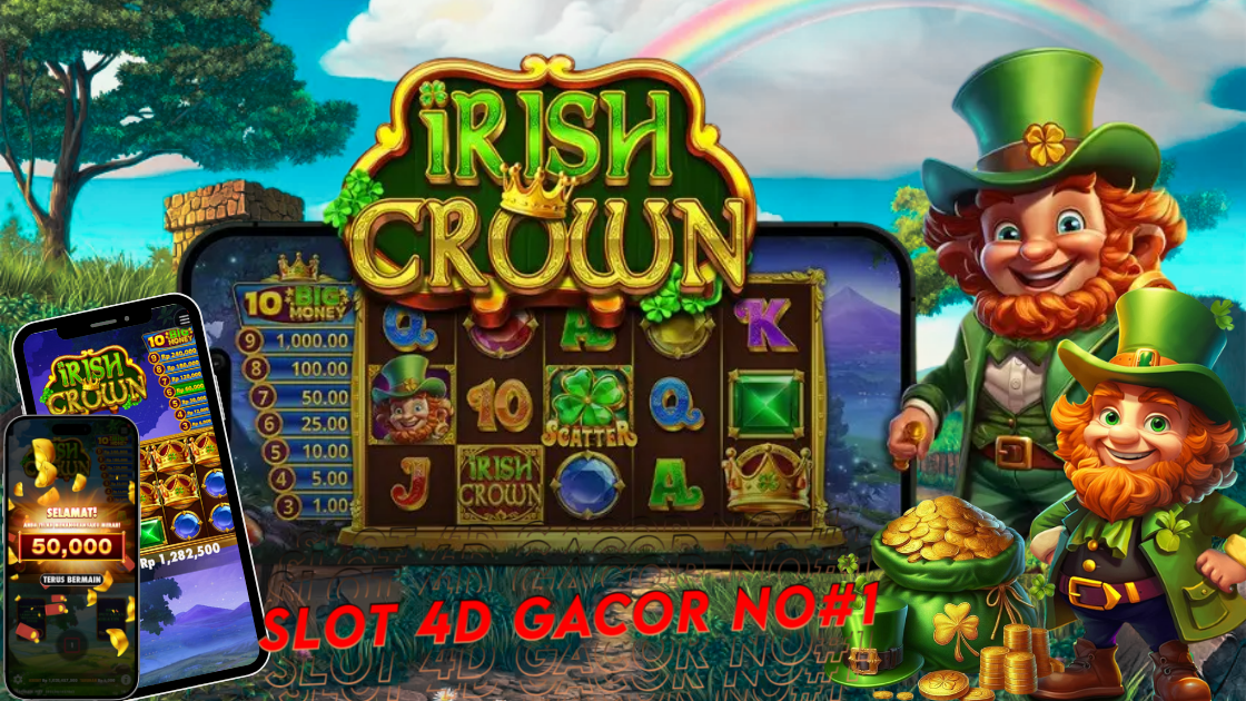 Mengenal Petualangan Seru Irish Crown Slot