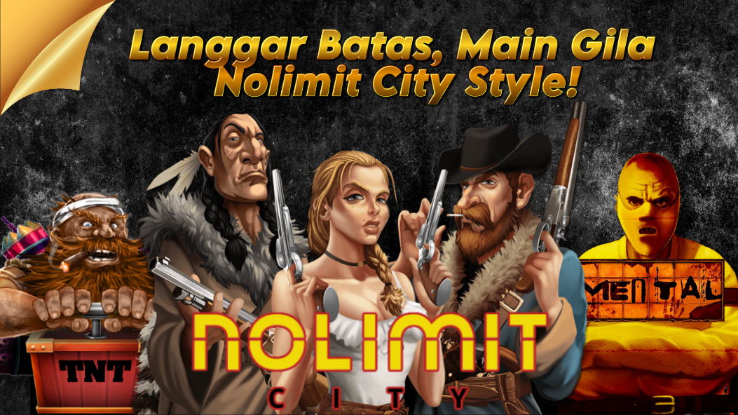 Nolimit City Slot: Penyedia Slot yang Inovatif dan Unik yang Wajib Dicoba