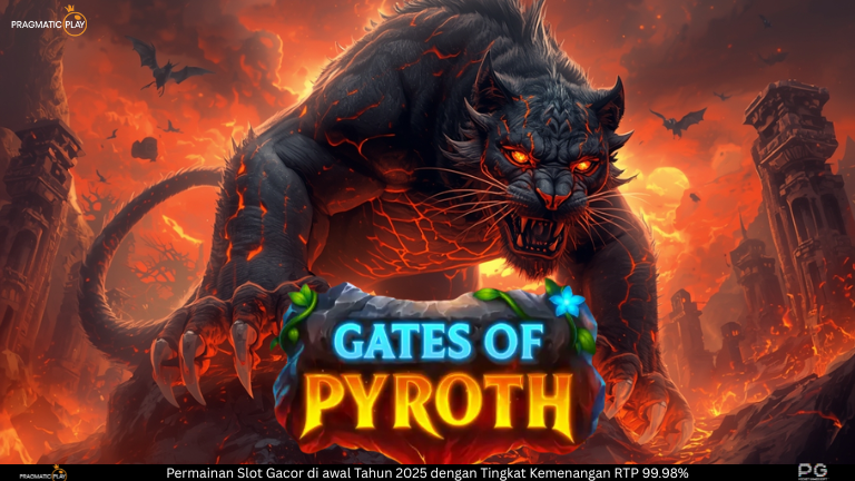 Gates of Pyroth – Slot Online Bertema Api Paling Epik